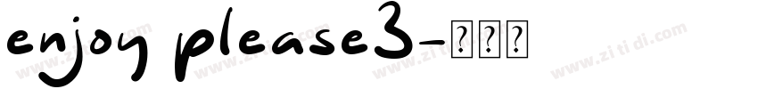 enjoy please3字体转换